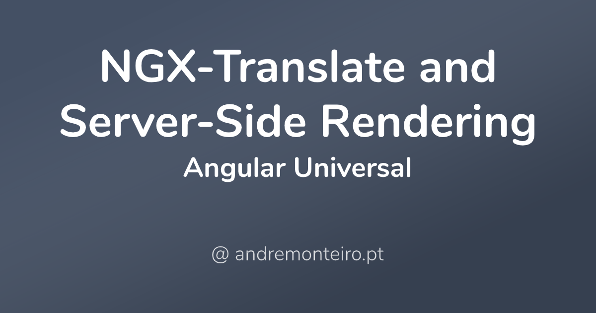 NGX-Translate and Server-Side Rendering - Angular Universal