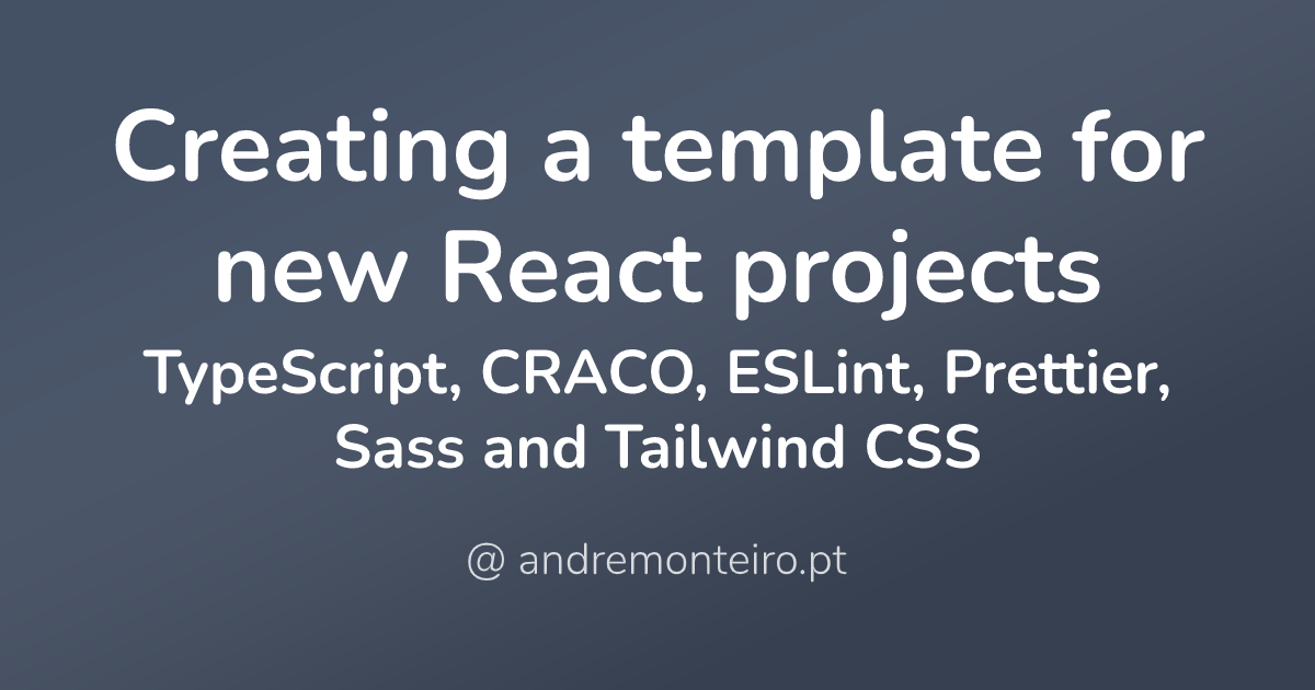 Creating a template for new React projects